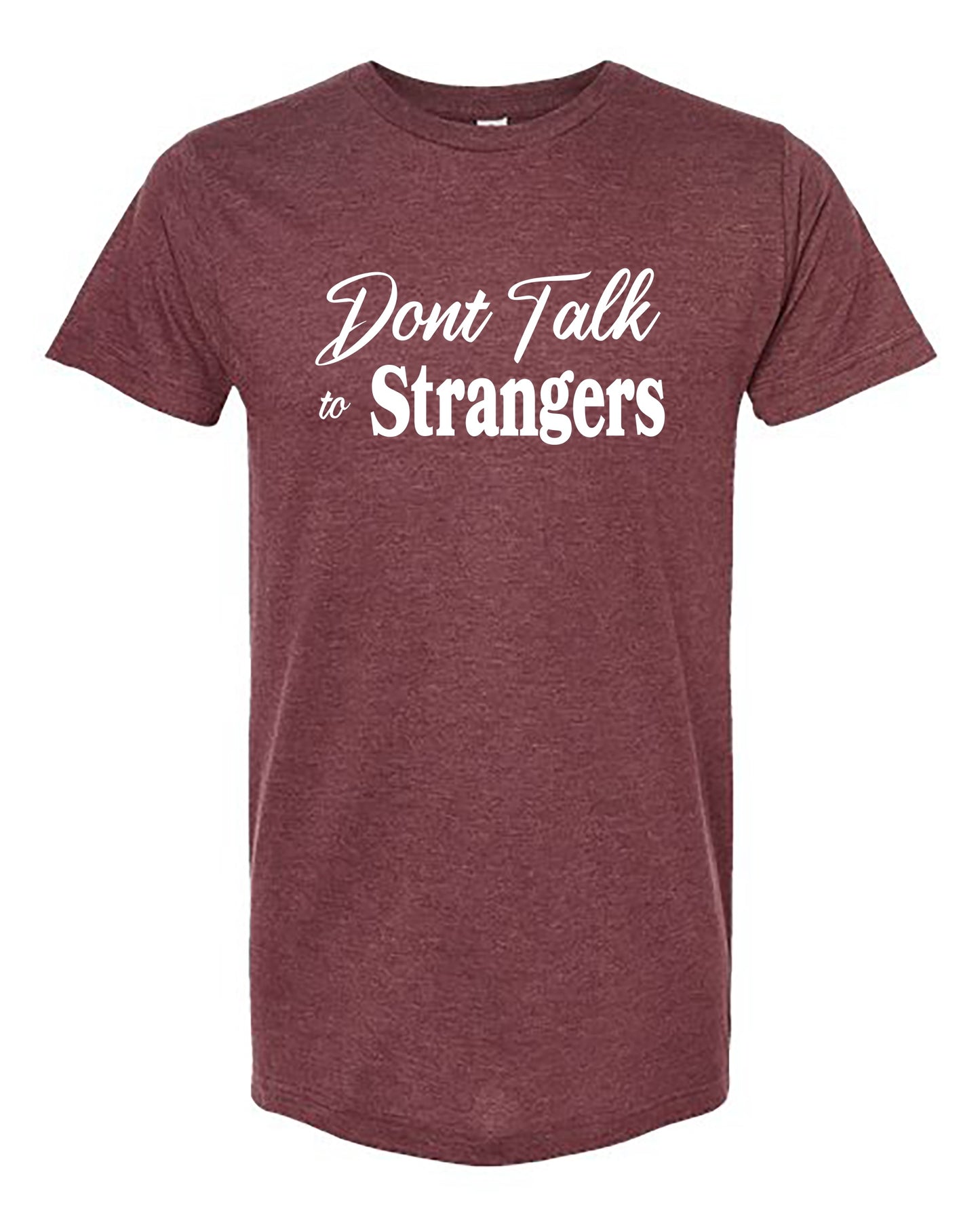 Don't talk To Strangers